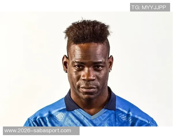 巴洛特利谈国家队归属感下降自豪感依旧强烈 巴洛特利谈国家队归属感下降自豪感依旧强烈